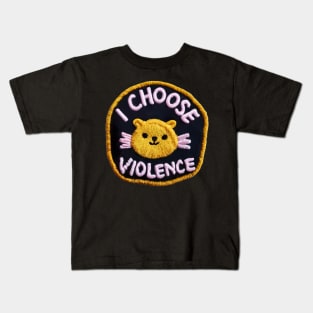 I choose violence Kids T-Shirt